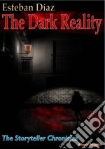 The Dark Reality. E-book. Formato Mobipocket