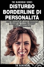 Il Disturbo Borderline Di Personalità. E-book. Formato Mobipocket ebook