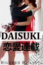 'daisuki.' (Edizione Italiana). E-book. Formato Mobipocket