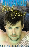 Atiçando Jack Frost. E-book. Formato EPUB ebook