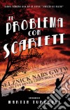 El Problema Con Scarlett. E-book. Formato Mobipocket ebook di Martin Turnbull