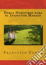 Doble Homicidio Para El Inspector Maggio. E-book. Formato EPUB ebook