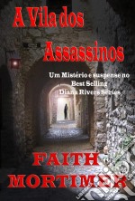 A Vila Dos Assassinos. E-book. Formato EPUB ebook