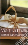 Venti Lettere. E-book. Formato Mobipocket ebook