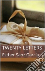 Twenty Letters. E-book. Formato EPUB ebook