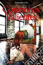 Corazones Valientes. E-book. Formato EPUB