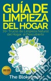 Guía De Limpieza Del Hogar. E-book. Formato EPUB ebook