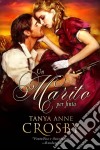 Un Marito Per Finta. E-book. Formato Mobipocket ebook di Tanya Anne Crosby