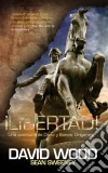 ¡libertad!  Una Aventura De Dane Y Bones: Orígenes. E-book. Formato Mobipocket ebook