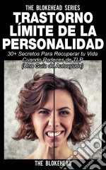 Trastorno Límite De Personalidad. Una Guía De Autoayuda. E-book. Formato Mobipocket ebook