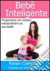 Bebê Inteligente. E-book. Formato Mobipocket ebook