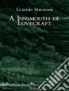 A Innsmouth De Lovecraft. E-book. Formato Mobipocket ebook di Claudio Vergnani