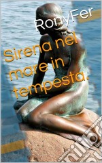 Sirena Nel Mare In Tempesta. E-book. Formato Mobipocket