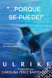 ...porque Se Puede!. E-book. Formato EPUB ebook di Ulrike Maria