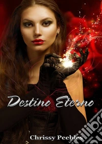 Destino Eterno. E-book. Formato Mobipocket ebook