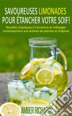 Savoureuses Limonades Pour Étancher Votre Soif!. E-book. Formato EPUB