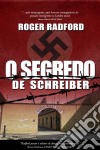 O Segredo De Schreiber. E-book. Formato Mobipocket ebook