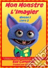 Mon Monstre - L'imagier - Niveau 1 Livre 2. E-book. Formato Mobipocket ebook