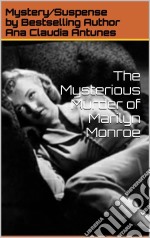 Mysterious Murder Of Marilyn Monroe. E-book. Formato EPUB ebook