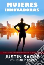 Mujeres Innovadoras. E-book. Formato Mobipocket ebook