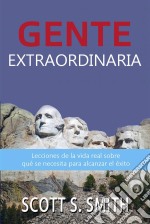 Gente Extraordinaria. E-book. Formato Mobipocket