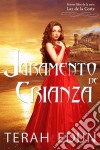 Juramento De Crianza. E-book. Formato Mobipocket ebook