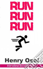 Run, Run, Run. E-book. Formato Mobipocket ebook