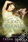 Il Fato Dell'alfa: Episodio 3. E-book. Formato Mobipocket ebook