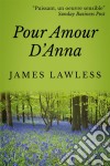 Pour Amour D'anna. E-book. Formato Mobipocket ebook