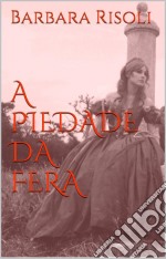 A Piedade Da Fera. E-book. Formato Mobipocket ebook