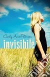 Invisibile. E-book. Formato Mobipocket ebook di Cecily Anne Paterson