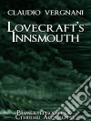 Lovecraft's Innsmouth (Cthulhu Apocalypse, Vol. I). E-book. Formato EPUB ebook
