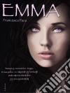 Emma. E-book. Formato Mobipocket ebook di Francesca Pace