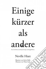 Einige Kürzer Als Andere. E-book. Formato EPUB