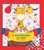 O Aniversário Do Raff. E-book. Formato Mobipocket ebook