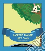 Hoppie Hasie Sit Vas. E-book. Formato EPUB