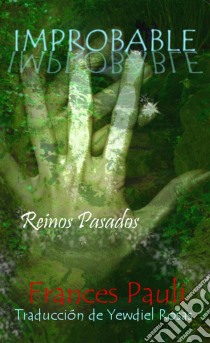 Improbable. E-book. Formato Mobipocket ebook di Frances Pauli