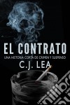 El Contrato. E-book. Formato Mobipocket ebook di C.j. Lea