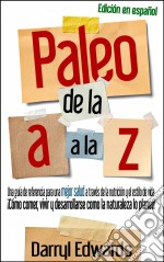 Paleo De La A A La Z. E-book. Formato Mobipocket ebook