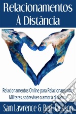 Relacionamentos À Distância. E-book. Formato EPUB ebook