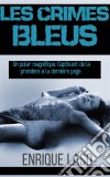 Les Crimes Bleus. E-book. Formato EPUB ebook