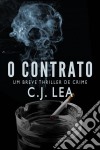 O Contrato. E-book. Formato Mobipocket ebook di C.j. Lea