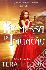 Promessa De Iniciação. E-book. Formato EPUB