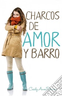 Charcos De Amor Y Barro. E-book. Formato Mobipocket ebook di Cecily Anne Paterson