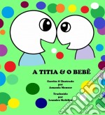 A Titia & O Bebê. E-book. Formato EPUB