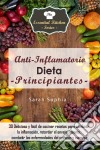 Dieta Antiinflamatoria Para Principiantes. E-book. Formato Mobipocket ebook