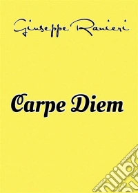 Carpe Diem. E-book. Formato Mobipocket ebook