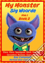 My Monster - Sig Woorde - Vlak 1 Boek 2. E-book. Formato Mobipocket ebook