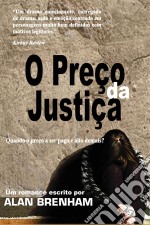 O Preço Da Justiça. E-book. Formato Mobipocket ebook