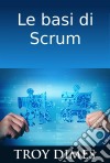 Le Basi Di Scrum. E-book. Formato Mobipocket ebook